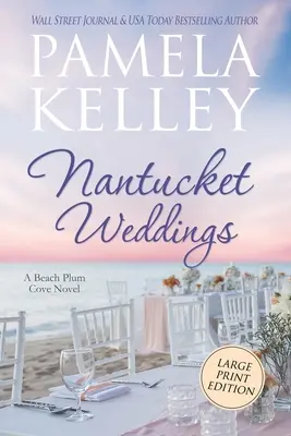 Nantucket Weddings: Wydanie w dużym formacie - Nantucket Weddings: Large Print Edition