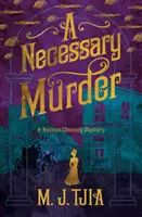 Niezbędne morderstwo (Heloise Chancey Mysteries Book 2) - A Necessary Murder (the Heloise Chancey Mysteries Book 2)