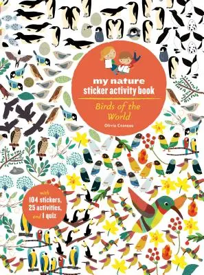 Ptaki świata: My Nature Sticker Activity Book (książka naukowa dla dzieci, kolorowanie, naklejki i quiz) - Birds of the World: My Nature Sticker Activity Book (Science Activity and Learning Book for Kids, Coloring, Stickers and Quiz)