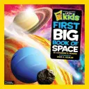 Pierwsza wielka księga kosmosu dla małych dzieci National Geographic - National Geographic Little Kids First Big Book of Space