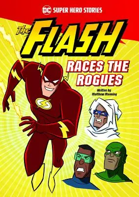 Flash ściga łotrów - The Flash Races the Rogues