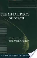 Metafizyka śmierci - The Metaphysics of Death