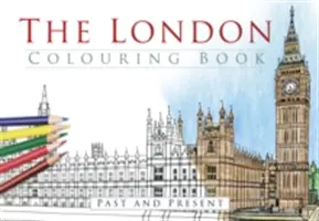 Kolorowanka Londyn: Przeszłość i teraźniejszość - The London Colouring Book: Past and Present