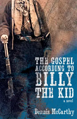 Ewangelia według Billy'ego Kida - The Gospel According to Billy the Kid