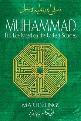 Mahomet: Jego życie na podstawie najwcześniejszych źródeł - Muhammad: His Life Based on the Earliest Sources