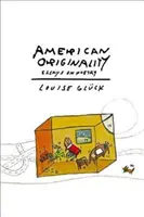 Amerykańska oryginalność: Eseje o poezji - American Originality: Essays on Poetry