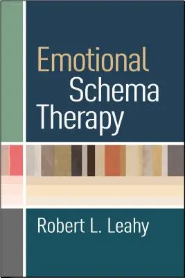 Terapia schematów emocjonalnych - Emotional Schema Therapy