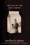 Twarz na kartonie mleka - The Face on the Milk Carton