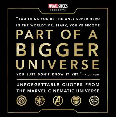 Część większego wszechświata: Niezapomniane cytaty z kinowego uniwersum Marvela - Part of a Bigger Universe: Unforgettable Quotes from the Marvel Cinematic Universe