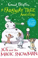 Przygoda na odległym drzewie: Joe i magiczny bałwan - Kolorowe opowiadania - Faraway Tree Adventure: Joe and the Magic Snowman - Colour Short Stories