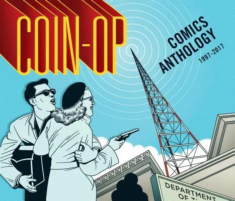 Antologia komiksów Coin-Op: 1997-2017 - Coin-Op Comics Anthology: 1997-2017