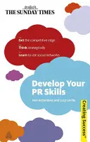 Rozwiń swoje umiejętności PR - Develop Your PR Skills
