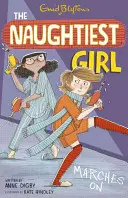 Najgrzeczniejsza dziewczynka: Najgrzeczniejsza dziewczynka maszeruje dalej - książka 10 - Naughtiest Girl: Naughtiest Girl Marches On - Book 10