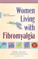 Kobiety żyjące z fibromialgią - Women Living with Fibromyalgia