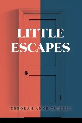 Małe ucieczki - Little Escapes
