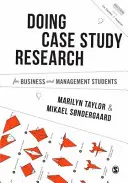 Prowadzenie badań nad studiami przypadków dla studentów biznesu i zarządzania - Conducting Case Study Research for Business and Management Students