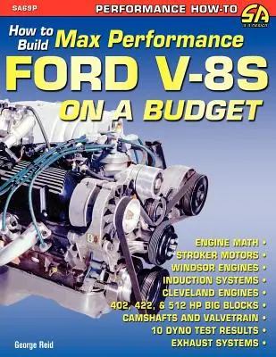 Jak zbudować Forda V-8 o maksymalnych osiągach przy ograniczonym budżecie - How to Build Max-Performance Ford V-8s on a Budget