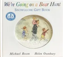 Wyruszamy na polowanie na niedźwiedzie: książka prezentowa Snowglobe - We're Going on a Bear Hunt: Snowglobe Gift Book