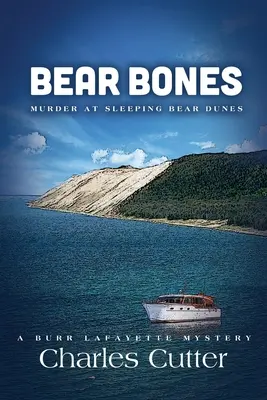 Niedźwiedzie kości: Morderstwo w Sleeping Bear Dunes - Bear Bones: Murder at Sleeping Bear Dunes