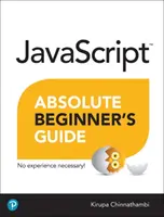 JavaScript - przewodnik dla początkujących - JavaScript Absolute Beginner's Guide