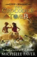 Grobowiec krokodyla (Bogowie i wojownicy, księga 4) - Crocodile Tomb (Gods and Warriors Book 4)