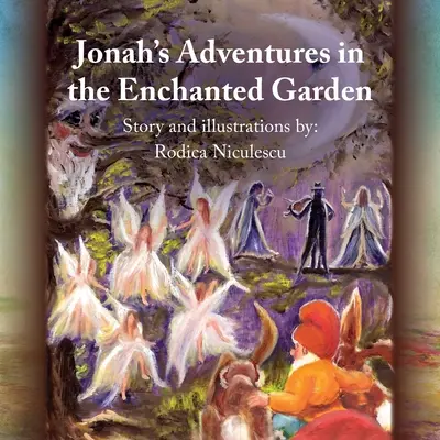 Przygody Jonasza w zaczarowanym ogrodzie - Jonah's Adventures in the Enchanted Garden