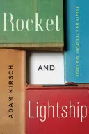 Rocket and Lightship: Eseje o literaturze i ideach - Rocket and Lightship: Essays on Literature and Ideas