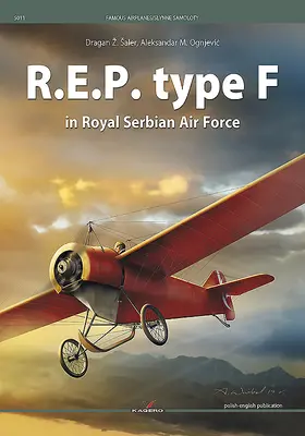 R.E.P. Typ F w Królewskich Serbskich Siłach Powietrznych - R.E.P. Type F in Royal Serbian Air Force