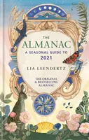 Almanach - przewodnik sezonowy do 2021 roku - Almanac - A Seasonal Guide to 2021