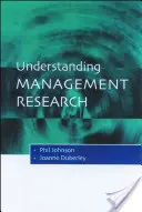 Zrozumieć badania nad zarządzaniem: Wprowadzenie do epistemologii - Understanding Management Research: An Introduction to Epistemology