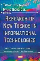 Badania nad nowymi trendami w technologiach informacyjnych - Research of New Trends in Informational Technologies