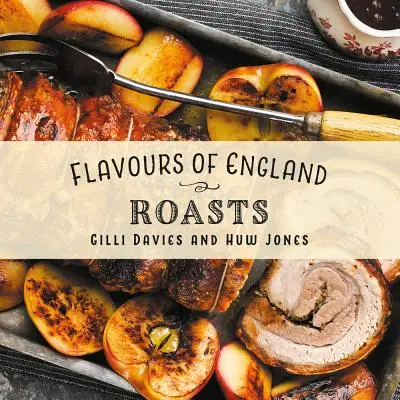 Smaki Anglii: Pieczenie - Flavours of England: Roasts