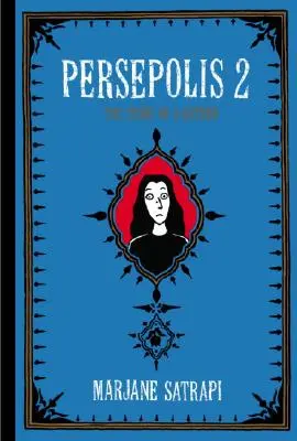 Persepolis 2: Historia powrotu - Persepolis 2: The Story of a Return