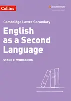 Lower Secondary English as a Second Language Workbook: Etap 7 - Lower Secondary English as a Second Language Workbook: Stage 7