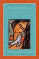 Medytacje dla kobiet, które robią zbyt wiele - Meditations for Women Who Do Too Much
