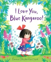 Kocham cię, niebieski kangurku! - I Love You, Blue Kangaroo!