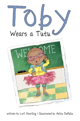 Toby nosi tutu - Toby Wears a Tutu