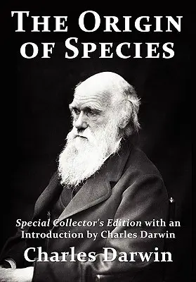 Pochodzenie gatunków: Specjalne wydanie kolekcjonerskie ze wstępem Karola Darwina - The Origin of Species: Special Collector's Edition with an Introduction by Charles Darwin