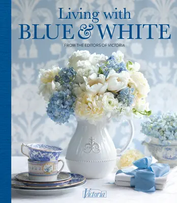 Życie w kolorach niebieskim i białym - Living with Blue & White