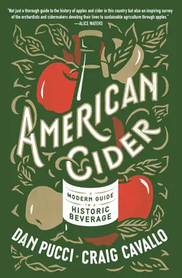 Amerykański cydr: Nowoczesny przewodnik po historycznym napoju - American Cider: A Modern Guide to a Historic Beverage