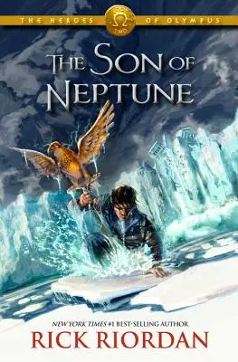 Bohaterowie Olimpu, Księga druga Syn Neptuna (Bohaterowie Olimpu, Księga druga) - Heroes of Olympus, The, Book Two the Son of Neptune (Heroes of Olympus, The, Book Two)