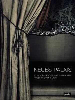 Friederike Von Rauch: Nowy Pałac w Sanssouci - Friederike Von Rauch: Neues Palais in Sanssouci