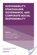 Zrównoważony rozwój, zarządzanie interesariuszami i społeczna odpowiedzialność biznesu - Sustainability, Stakeholder Governance, and Corporate Social Responsibility
