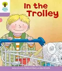 Oxford Reading Tree: Poziom 1+: Decode and Develop: In the Trolley - Oxford Reading Tree: Level 1+: Decode and Develop: In the Trolley