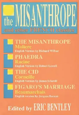 Mizantrop i inne francuskie klasyki - The Misanthrope and Other French Classics