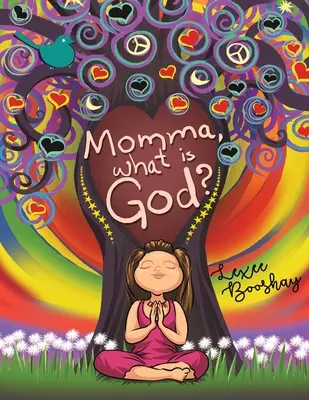 Mamo, czym jest Bóg? - Momma, What Is God?