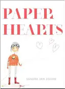 Papierowe serca - Paper Hearts