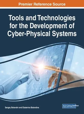 Narzędzia i technologie dla rozwoju systemów cyberfizycznych - Tools and Technologies for the Development of Cyber-Physical Systems