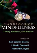 Podręcznik uważności: Teoria, badania i praktyka - Handbook of Mindfulness: Theory, Research, and Practice