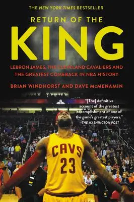 Powrót Króla: LeBron James, Cleveland Cavaliers i największy powrót w historii NBA - Return of the King: Lebron James, the Cleveland Cavaliers and the Greatest Comeback in NBA History